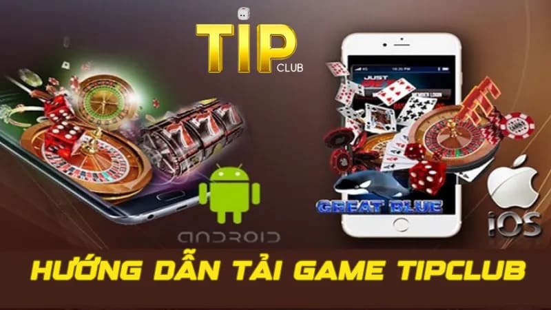 Tải TipClub APK trên hệ điều hành Android