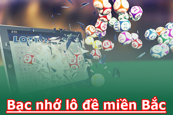 Bí kíp soi cầu bạc nhớ Miền Bắc chuẩn xác